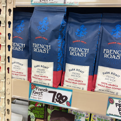 Trader Joe's French Roast Coffee Dark Roast 100% Arabica Whole Bean 13 oz